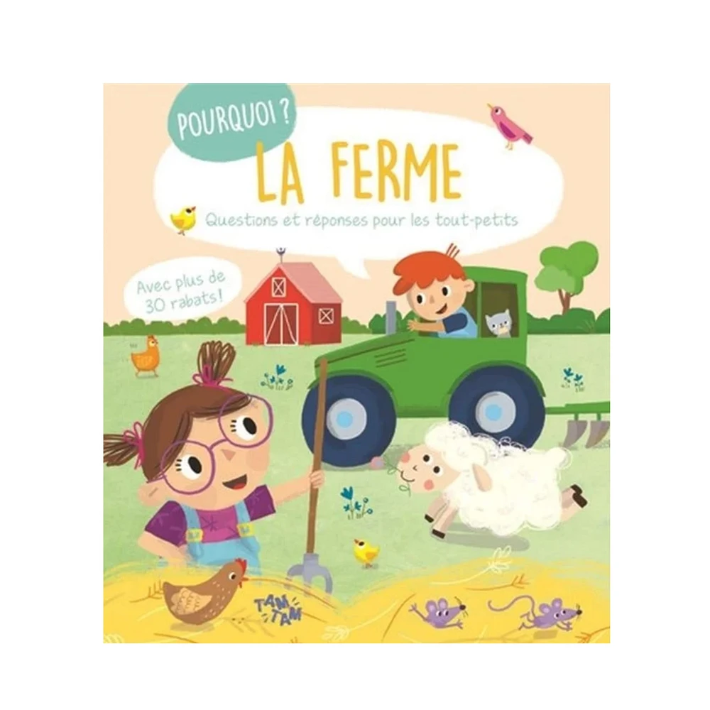 La ferme - Pourquoi ? - Questions et réponses pour les tout-petits