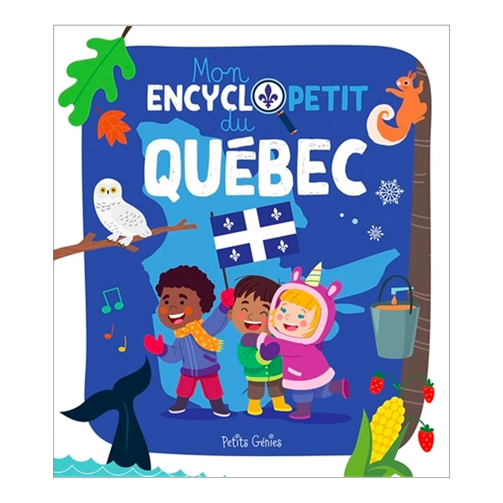 Mon Encyclopetit Du Québec