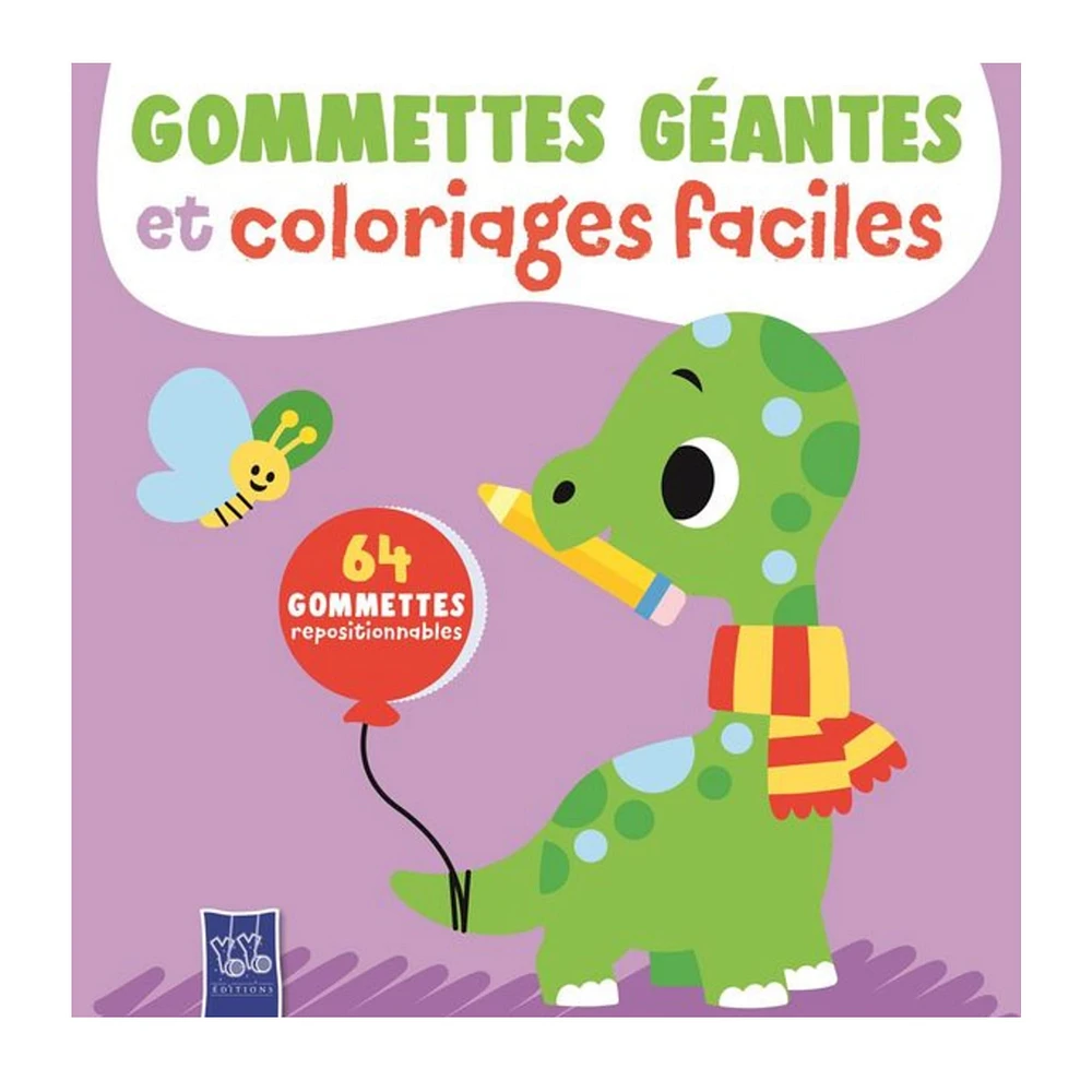 Le Dinosaure - Gommettes géantes et coloriages faciles