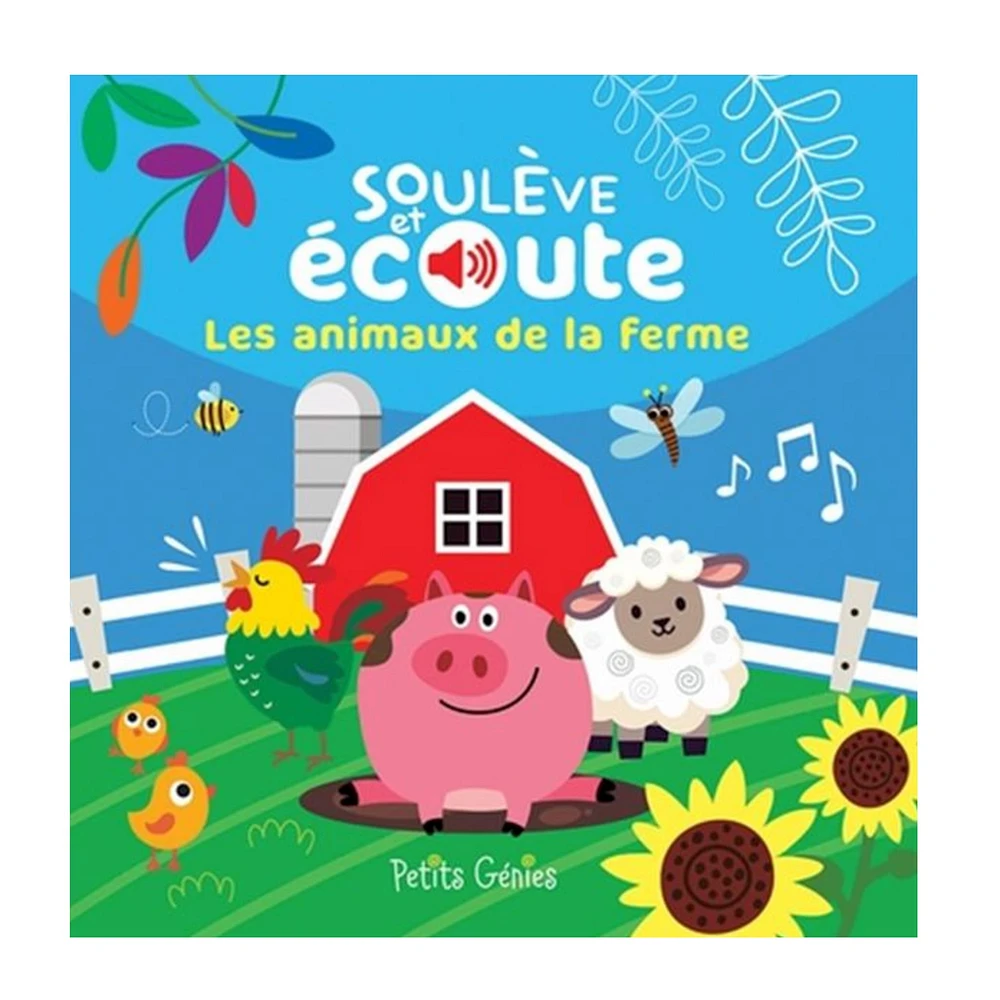 Les animaux de la ferme - Soulève et écoute