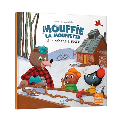 Mouffie La Mouffette Cabane à Sucre