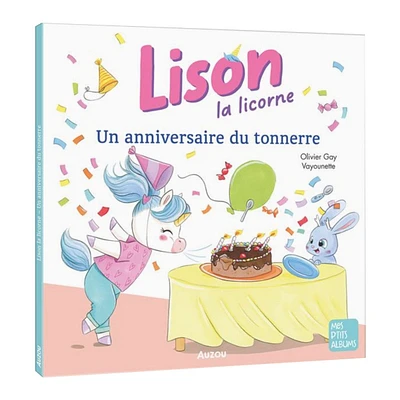 Lison La Licorne Un Anniversaire du Tonnerre