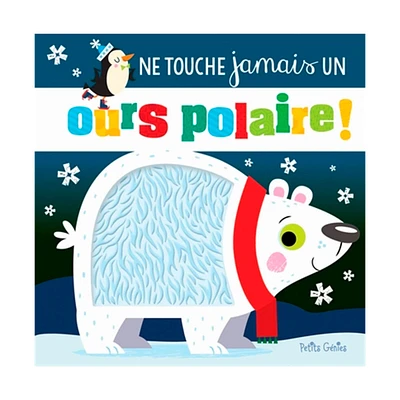 Ne Touche Jamais Un Ours Polaire