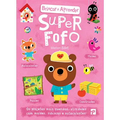 Brincar e Aprender - Superfofo