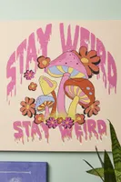 Stay Weird Canvas Wall Art