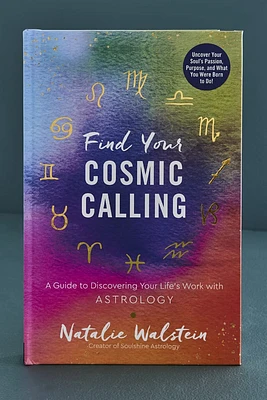 Find Your Cosmic Calling: A Guide to Discovering Your Life’s Work with Astrology