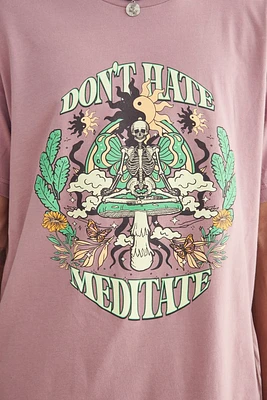 Don't Hate Meditate T-Shirt