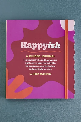 Happyish: A Guided Journal