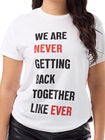 Never Getting Back Together Tee