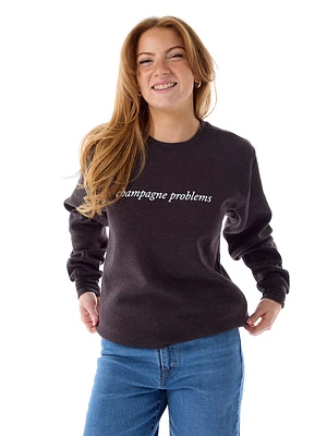 Champagne Problems Crew Sweatshirt