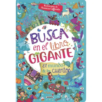 BUSCA EN EL LIBRO GIGANTE: EL MUNDO DE LOS CUENTOS