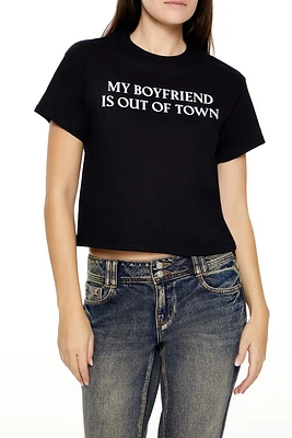 My Boyfriend is Out of Town Tee