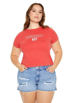 Plus Ironically Hot Baby Tee