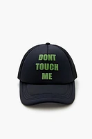 Dont Touch Me Trucker Hat