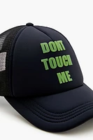 Dont Touch Me Trucker Hat