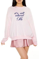 Its All About Me Fleece Pullover