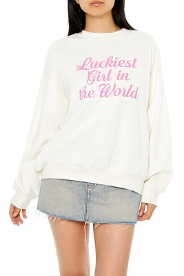 Luckiest Girl the World Pullover