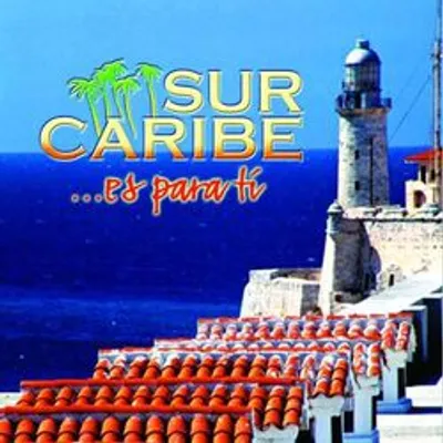 Sur Caribe - Es Para Ti