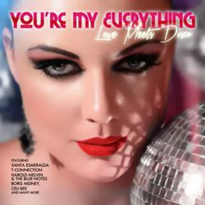 Various Artists - You're My Everything: Love Meets Disco / Various