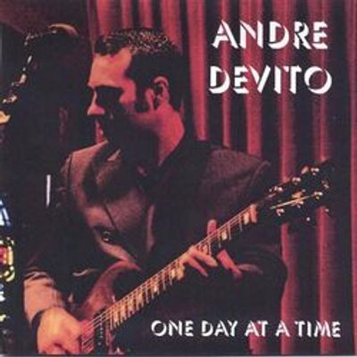 Andre Devito - One Day at a Time