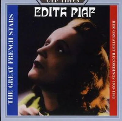 Edith Piaf - Her Greatest Recordings 1935-43