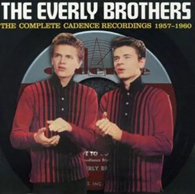 Everly Brothers - The Complete Cadence Recordings 1957-1960