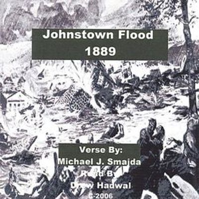 Michael J. Smajda - Johnstown Flood 1889