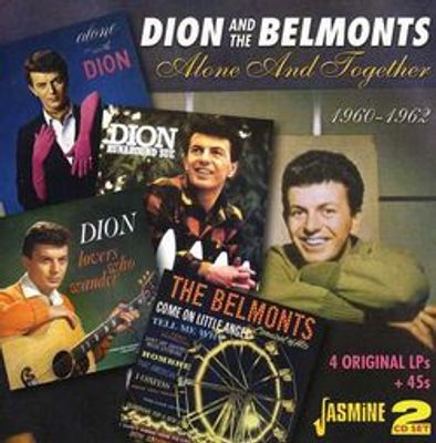 Dion & the Belmonts - Alone & Together