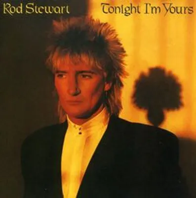 Rod Stewart - Tonight I'm Yours