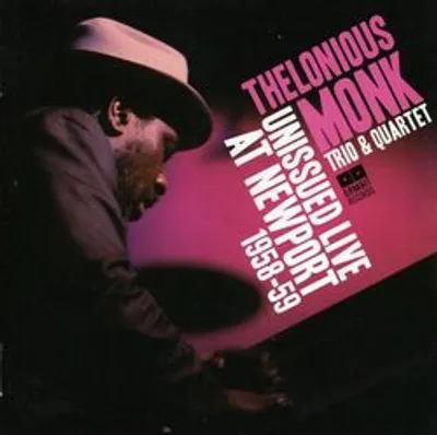 Thelonious Monk - Unissued Live at Newport 1958-59