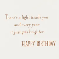 There's a Light Inside You Birthday Card for only USD 4.29 | Hallmark