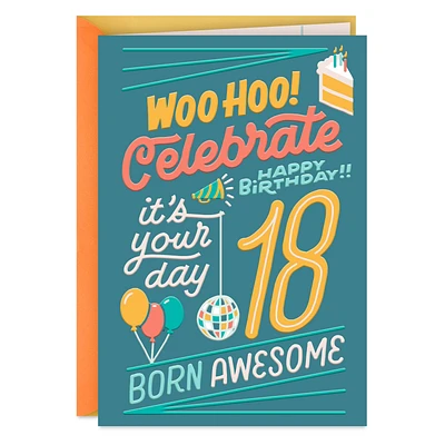 Born Awesome 18th Birthday Card for only USD 3.99 | Hallmark