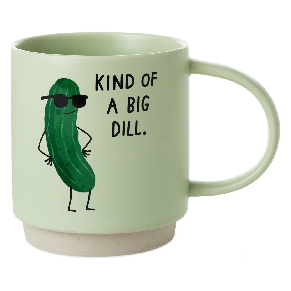 Kind of a Big Dill Funny Mug, 16 oz. for only USD 16.99 | Hallmark