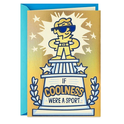 First Place for Coolness Birthday Card for only USD 2.99 | Hallmark