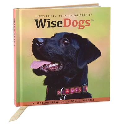 Wise Dogs Inspiration for Living a Happy and Rewarding Life Gift Book for only USD 12.95 | Hallmark