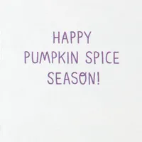 3.25" Mini Happy Pumpkin Spice Season Card for only USD 1.99 | Hallmark