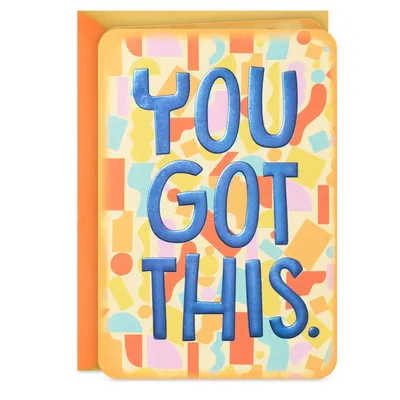 You Got This Encouragement Card From Us for only USD 2.99 | Hallmark
