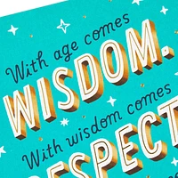 With Age Comes Wisdom Funny Birthday Card for only USD 4.49 | Hallmark