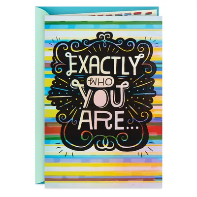 We Love You As You Are Encouragement Card for only USD 4.29 | Hallmark