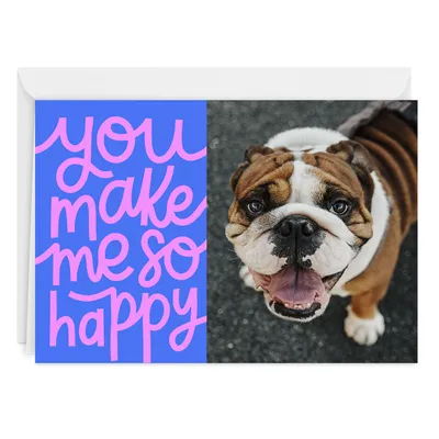 You Make Me So Happy Folded Love Photo Card for only USD 4.99 | Hallmark