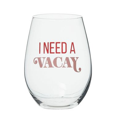 I Need a Vacay Stemless Wine Glass, 18 oz.