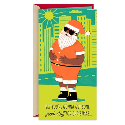 You're Gonna Get Some Good Stuff Money Holder Christmas Card for only USD 2.99 | Hallmark