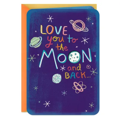 Love You To the Moon and Back Love Card for only USD 2.99 | Hallmark