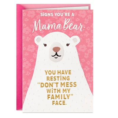 Signs You're a Mama Bear Funny Mother's Day Card for Mom for only USD 3.99 | Hallmark