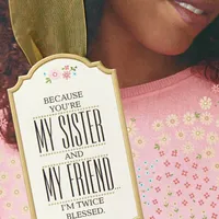 My Sister, My Friend, Twice Blessed Birthday Card for only USD 4.99 | Hallmark