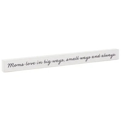 Moms Love... Wood Quote Sign, 23.5x2 for only USD 14.99 | Hallmark