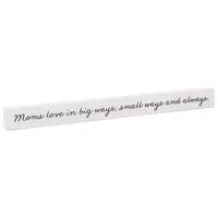 Moms Love... Wood Quote Sign, 23.5x2 for only USD 14.99 | Hallmark