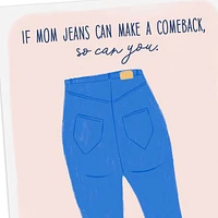 Mom Jeans Making a Comeback Funny Get Well Card for only USD 3.99 | Hallmark