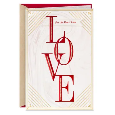 For the Man I Love Romantic Valentine's Day Card for Him for only USD 7.99 | Hallmark