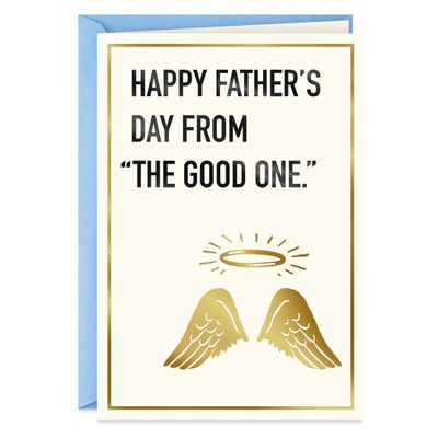 From the Good One Funny Father's Day Card